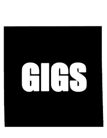 Gigs